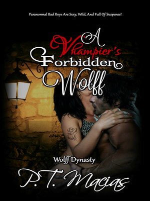cover image of A Vhampier's Forbidden Wolff, Wolff Dynasty